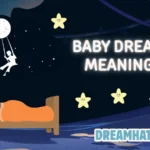Baby Dream Meaning