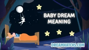 Baby Dream Meaning
