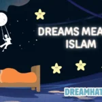 Dreams Mean in Islam