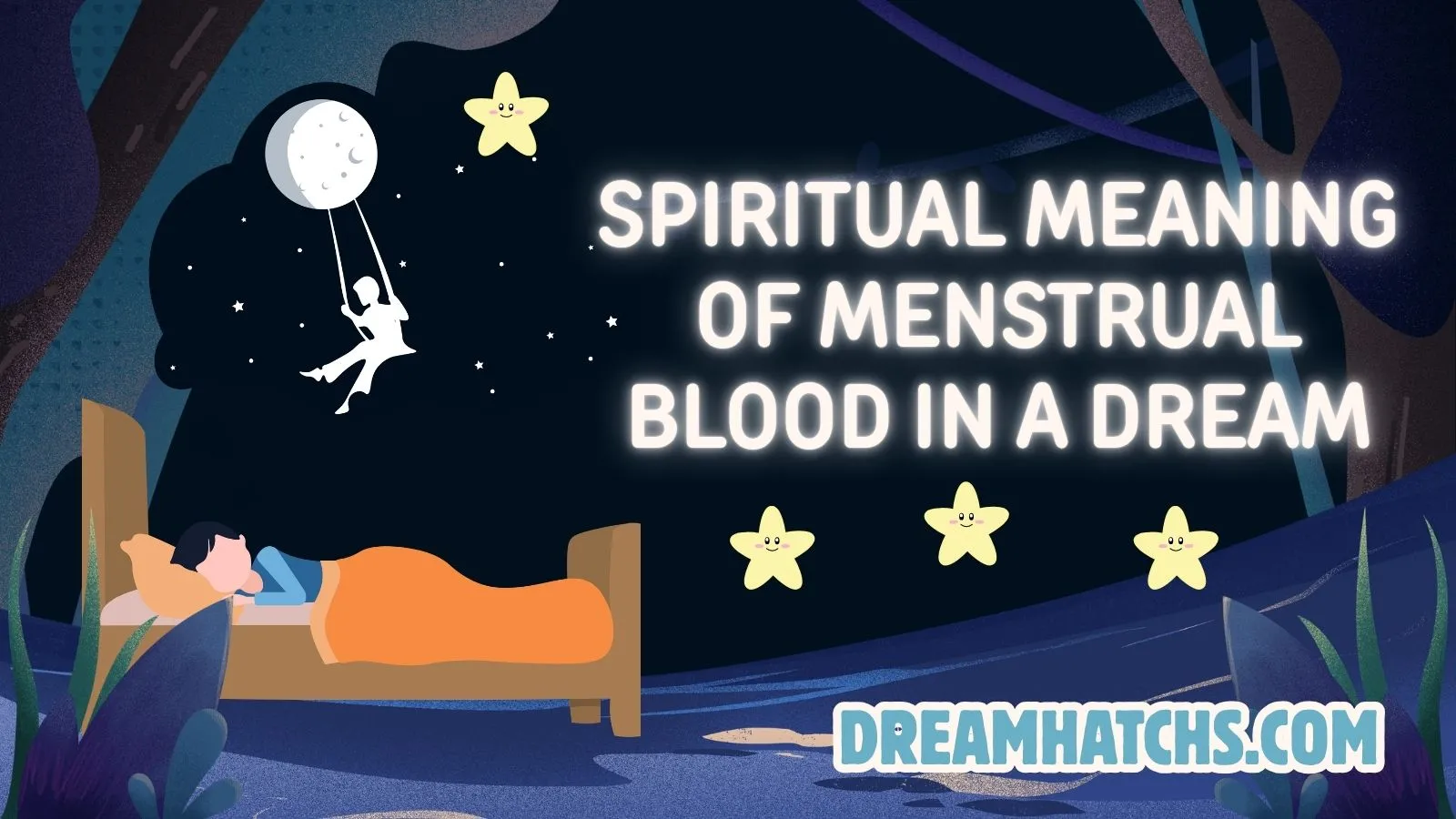 Spiritual Meaning of Menstrual Blood in a Dream